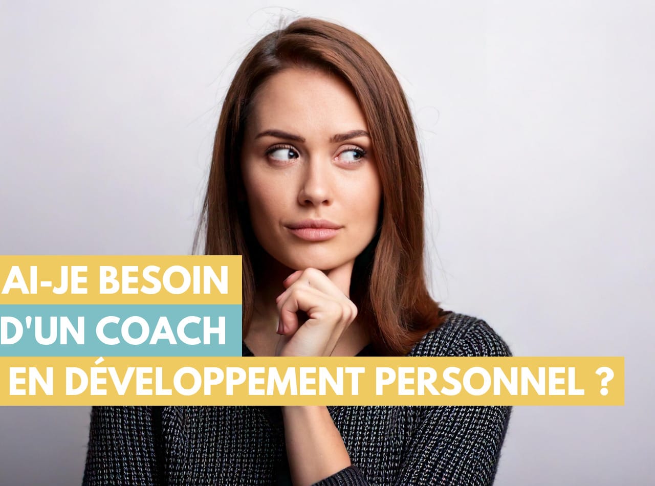 Ai-je besoin d'un coach en développement personnel ? - Aurélien Renard ...