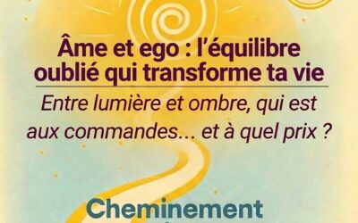 L&rsquo;équilibre oublié entre l&rsquo;âme et l&rsquo;ego Podcast #16 Cheminement intérieur :